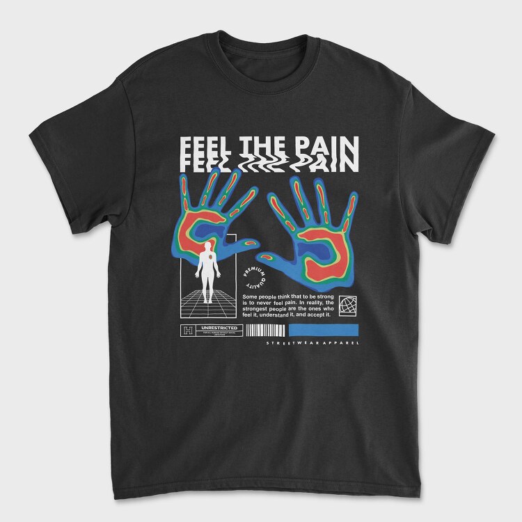 Feel The Pain 2, Унисекс Мъжка Тениска