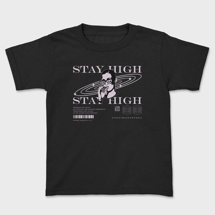 Stay High 2, Детска Тениска