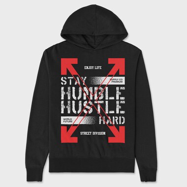 Stay Humble 1, Unisex Men's Hoodie