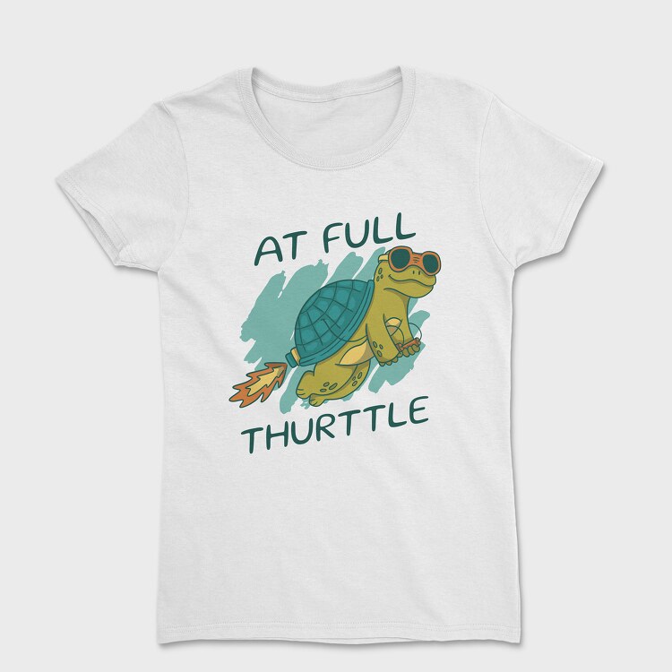 At Full Thurttle, Women's T-Shirt