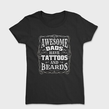 Awesome Dads Tattoos, Women's T-Shirt