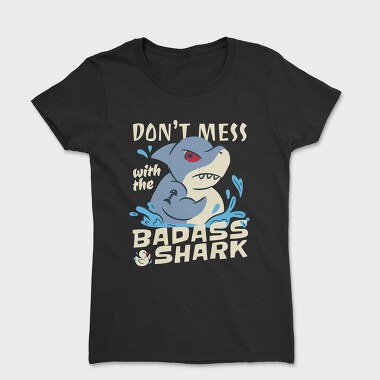 Дамска Тениска, Badass Shark