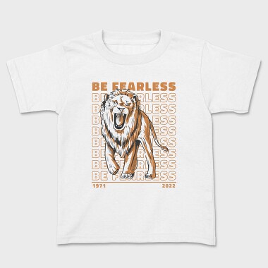 Be Fearless Lion, Kids' T-Shirt