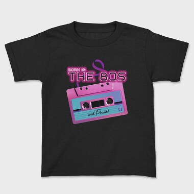 Born in the 80 S Pink Cassette, Kids' T-Shirt