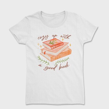 Cozy Up With a Good Book, Women's T-Shirt