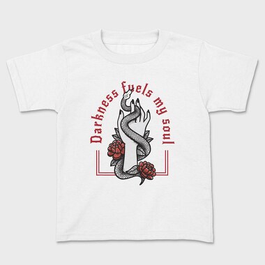 Darkness Fuels My Soul, Kids' T-Shirt