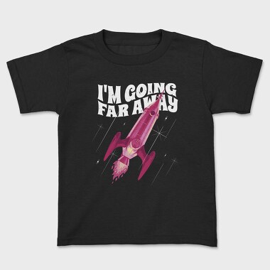 Going Far Away Rocket, Kids' T-Shirt