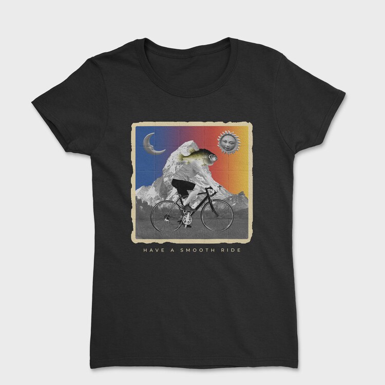 Have a Smooth Ride, Women's T-Shirt