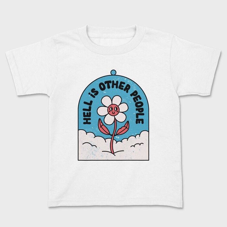 Hell Is Other People, Kids' T-Shirt