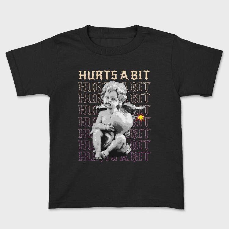 Hurts a Bit, Детска Тениска