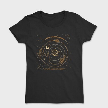 I Allow Transformation, Women's T-Shirt