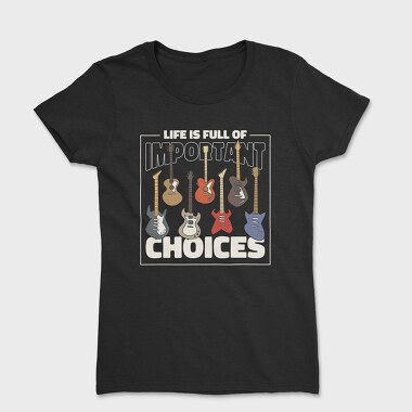 Important Choices, Women's T-Shirt