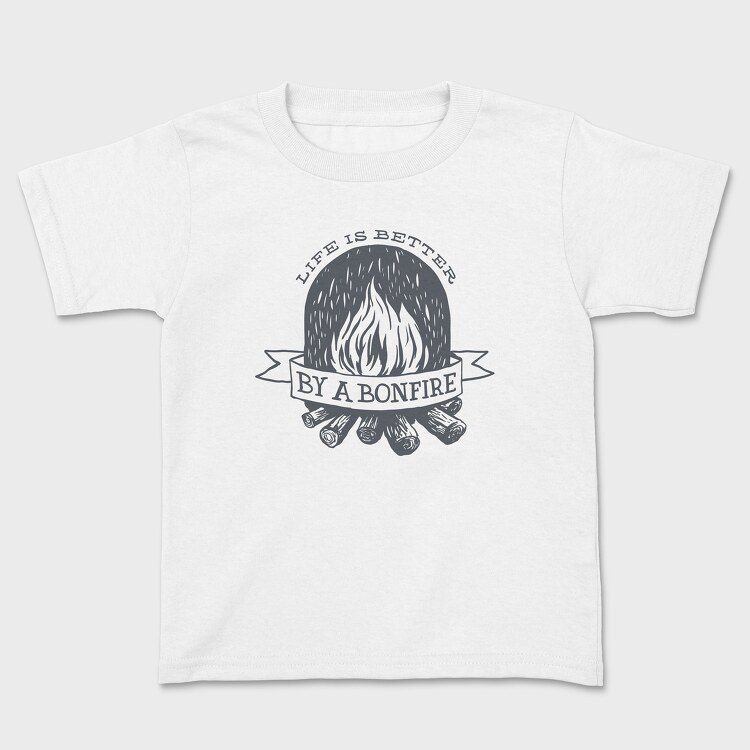 Life Is Better by a Bonfire, Kids' T-Shirt