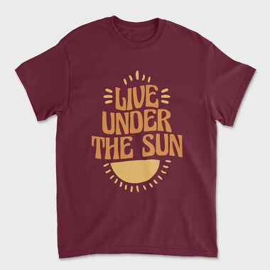 Live Under the Sun, Unisex Men's T-Shirt