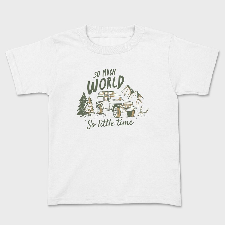So Much World So Little Time Jeep, Детска Тениска