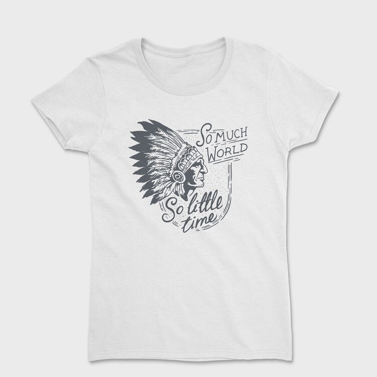So Much World So Little Time Shaman, Women's T-Shirt