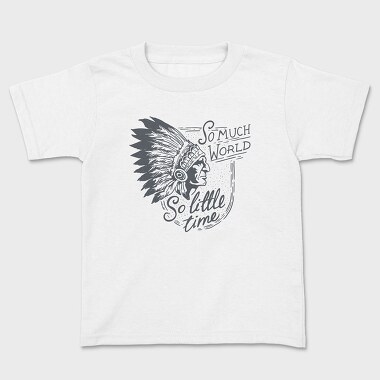 So Much World So Little Time Shaman, Kids' T-Shirt