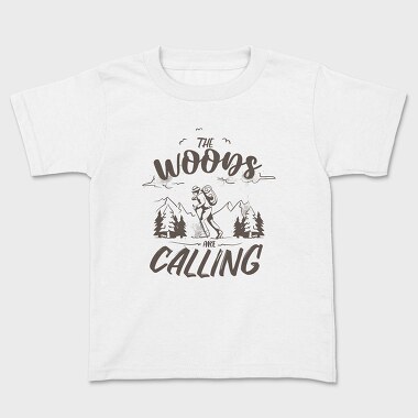 Детска Тениска, The Woods Are Calling Monochrome