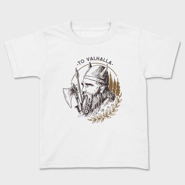 To Valhalla Viking, Kids' T-Shirt