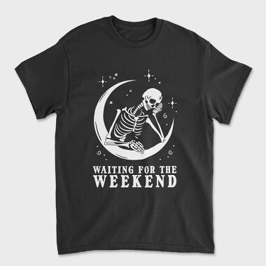Waiting for the Weekend Skeleton, Unisex Men's T-Shirt