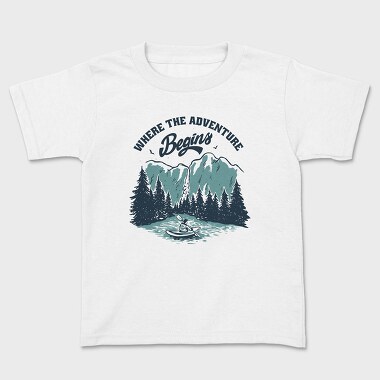 Where the Aventure Begins, Kids' T-Shirt