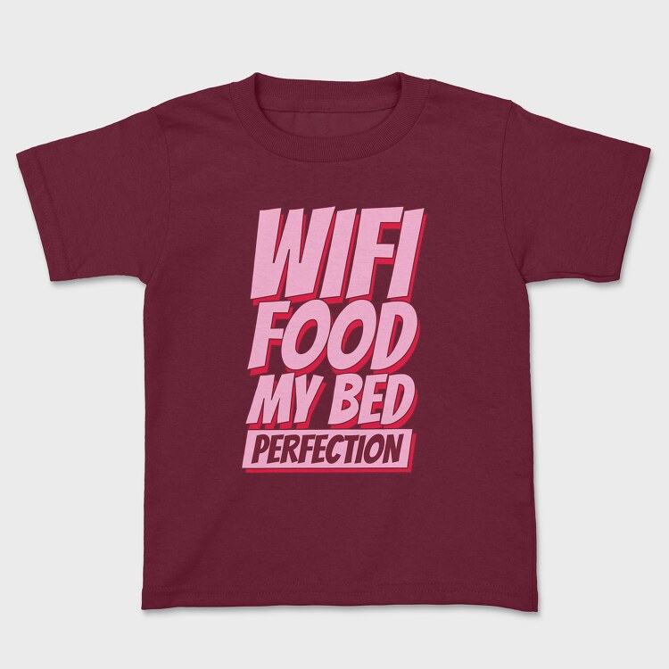 Wifi Food My Bed, Kids' T-Shirt