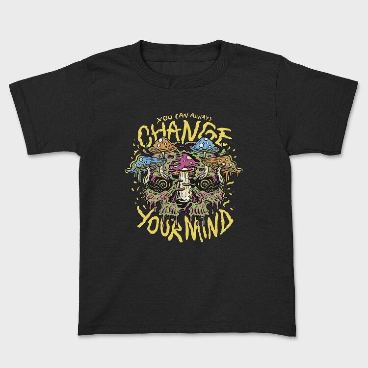 You Can Always Change Your Mind, Kids' T-Shirt