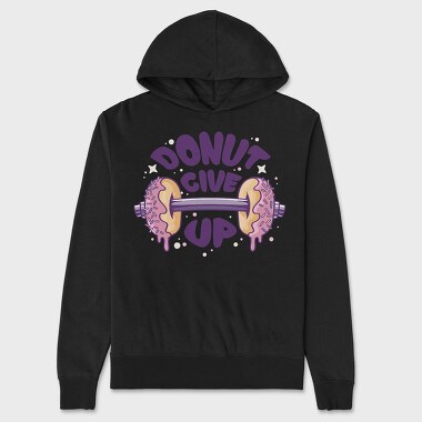 Donut Give Up, Unisex Men's Hoodie