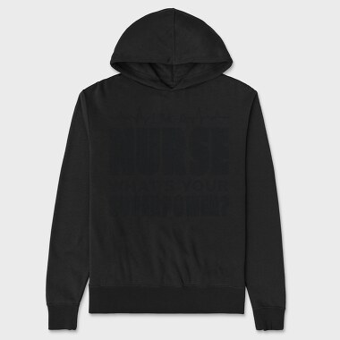 I Am a Nurse, Unisex Men's Hoodie