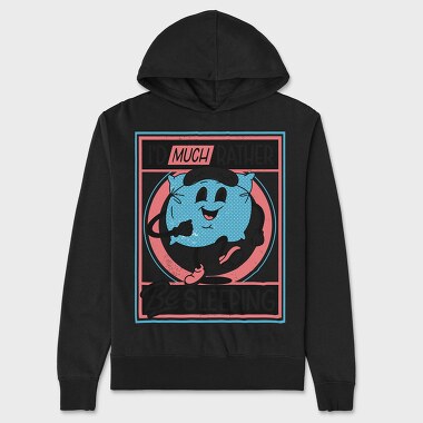 Id Much Rather Be Sleeping, Unisex Men's Hoodie