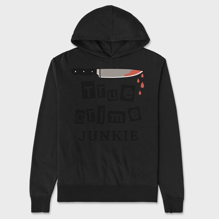 True Crime Junkie, Unisex Men's Hoodie