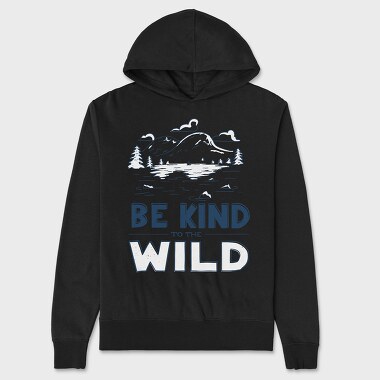 Be Kind to the Wild, Unisex Men's Hoodie