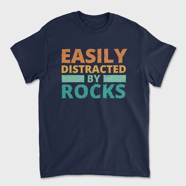 Easily Distracted by Rocks, Unisex Men's T-Shirt