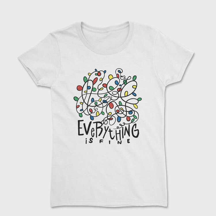 Everything Is Fine Christmas, Women's T-Shirt
