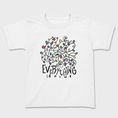 Everything Is Fine Christmas, Kids' T-Shirt
