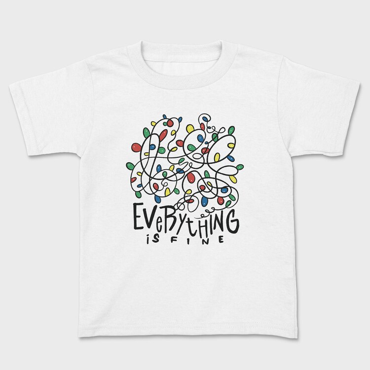 Everything Is Fine Christmas, Kids' T-Shirt