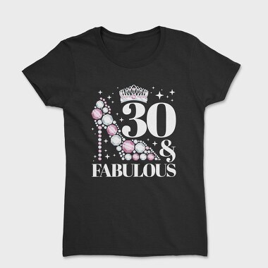Fabulous Birthday Quote, Women's T-Shirt