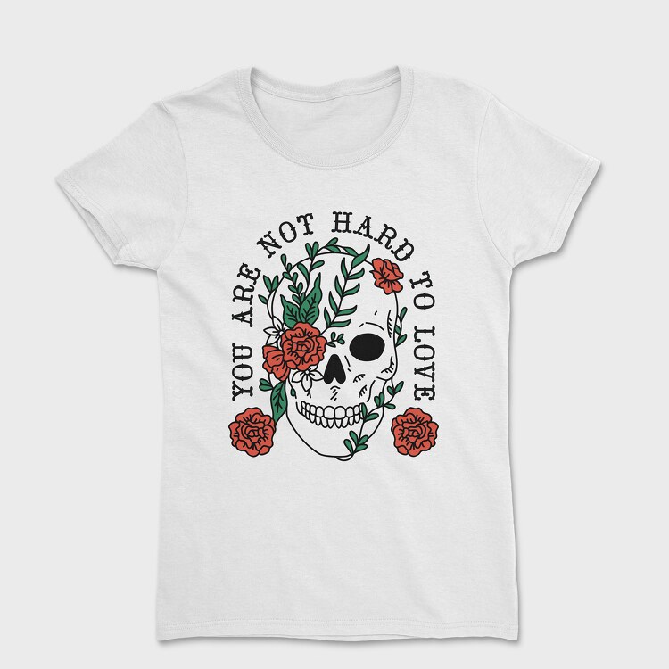 Not Hard to Love, Women's T-Shirt