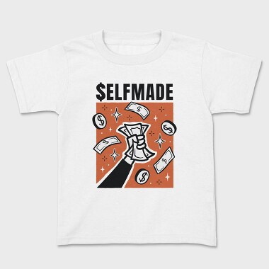 Selfmade, Kids' T-Shirt