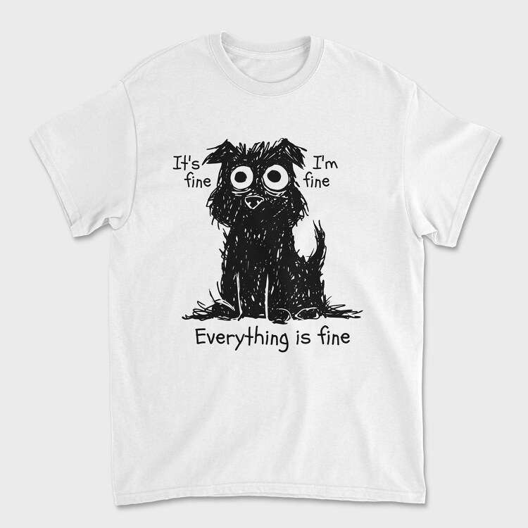 Shaggy Dog Everything Is Fine, Унисекс Мъжка Тениска