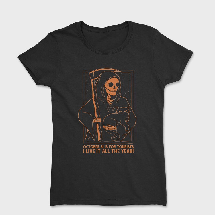 October 31 Is for Tourists, Women's T-Shirt