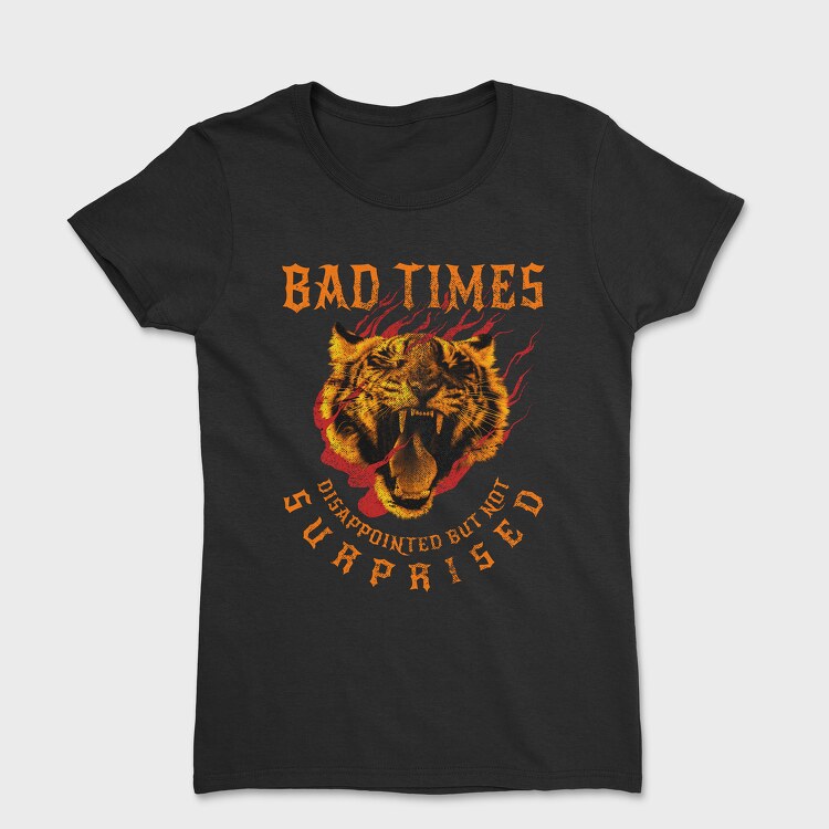 Old School Tiger Bad Times, Дамска Тениска