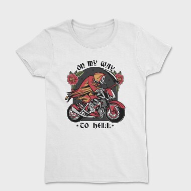 On My Way to Hell Death Bike, Women's T-Shirt