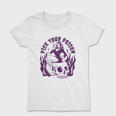 Pick Your Poison, Women's T-Shirt
