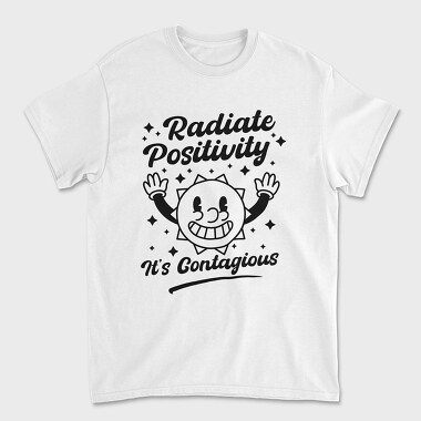 Radiate Positivity Contagious, Unisex Men's T-Shirt
