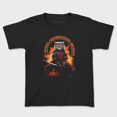 Samurai Cat I Have Probable Claws, Kids' T-Shirt