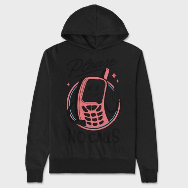 Please No Calls, Unisex Men's Hoodie