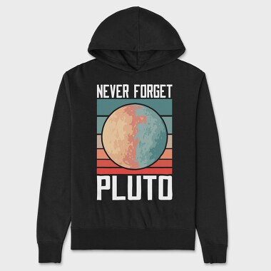 Pluto Never Forget, Unisex Men's Hoodie