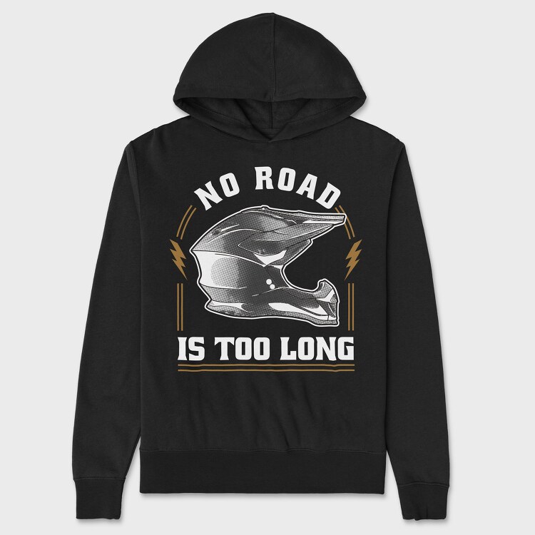 No Road Is Too Long, Unisex Men's Hoodie