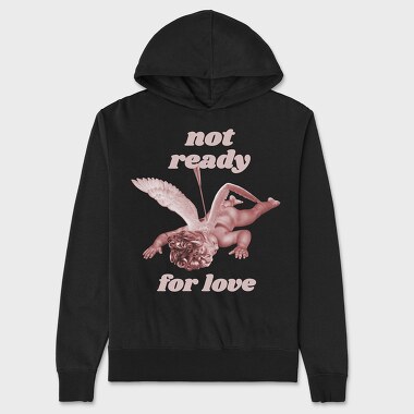 Not Ready for Love, Unisex Men's Hoodie